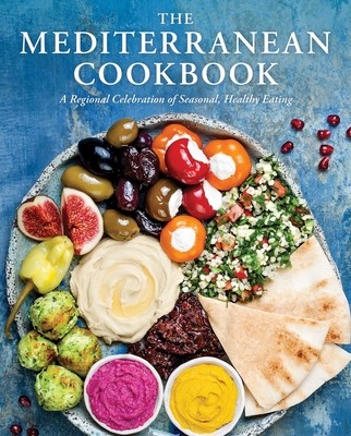 The Mediterranean Cookbook: A Regional Celebration of Seasonal, Healthy Eating (Cider Mill Press)(Pevná vazba)