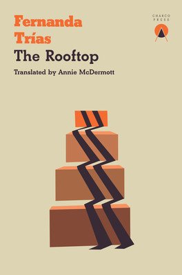 The Rooftop (Tras Fernanda)(Paperback)