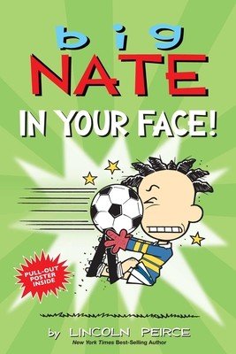 Big Nate: In Your Face!, 24 (Peirce Lincoln)(Paperback)