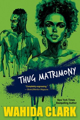 Thug Matrimony (Clark Wahida)(Paperback)