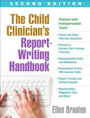The Child Clinician's Report-Writing Handbook, Second Edition (Braaten Ellen)(Paperback)
