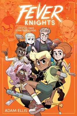 Fever Knights: Official Fake Strategy Guide (Ellis Adam)(Paperback)