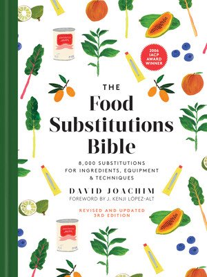 The Food Substitutions Bible: 8,000 Substitutions for Ingredients, Equipment and Techniques (Joachim David)(Pevná vazba)