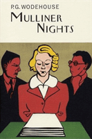 Mulliner Nights (Wodehouse P.G.)(Pevná vazba)