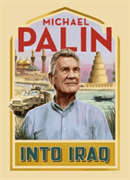 Into Iraq (Palin Michael)(Pevná vazba)
