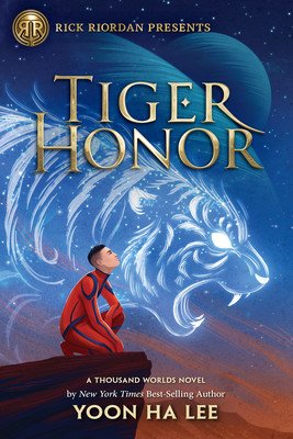 Rick Riordan Presents Tiger Honor (a Thousand Worlds Novel Book 2) (Lee Yoon)(Paperback)