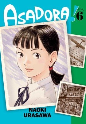 Asadora!, Vol. 6 (Urasawa Naoki)(Paperback)