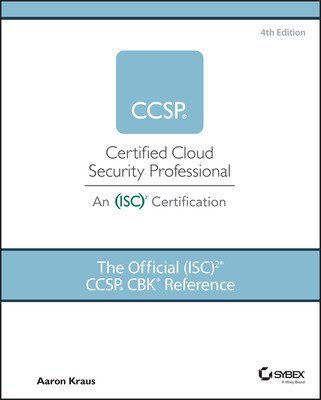 The Official (Isc)2 Ccsp Cbk Reference (Kraus Aaron)(Pevná vazba)