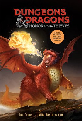 Dungeons & Dragons: Honor Among Thieves: The Deluxe Junior Novelization (Dungeons & Dragons: Honor Among Thieves) (Lewman David)(Pevná vazba)