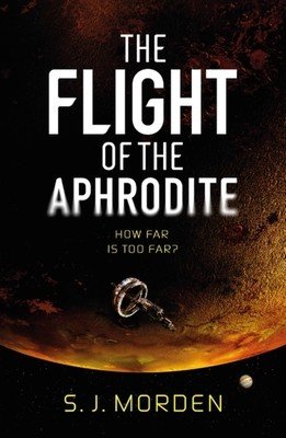 The Flight of the Aphrodite (Morden S. J.)(Paperback)