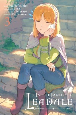 In the Land of Leadale, Vol. 3 (Manga) (Ceez)(Paperback)