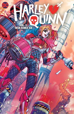 Harley Quinn Vol. 3 (Phillips Stephanie Nicole)(Pevná vazba)