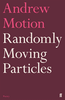 Randomly Moving Particles (Motion Sir Andrew)(Paperback / softback)