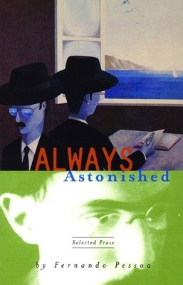 Always Astonished (Pessoa Fernando)(Paperback)