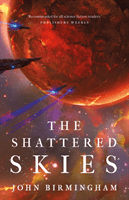 Shattered Skies (Birmingham John)(Paperback / softback)