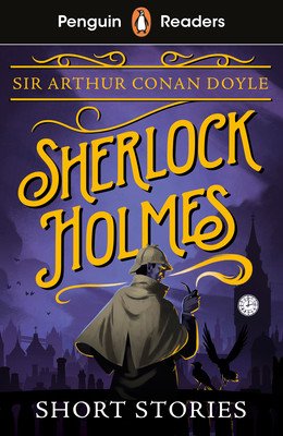 Penguin Readers Level 3: Sherlock Holmes Short Stories (ELT Graded Reader) (Conan Doyle Arthur)(Paperback / softback)