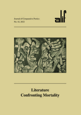 Alif: Journal of Comparative Poetics, No. 42: Literature Confronting Mortality (Hamamsy Walid El)(Paperback)