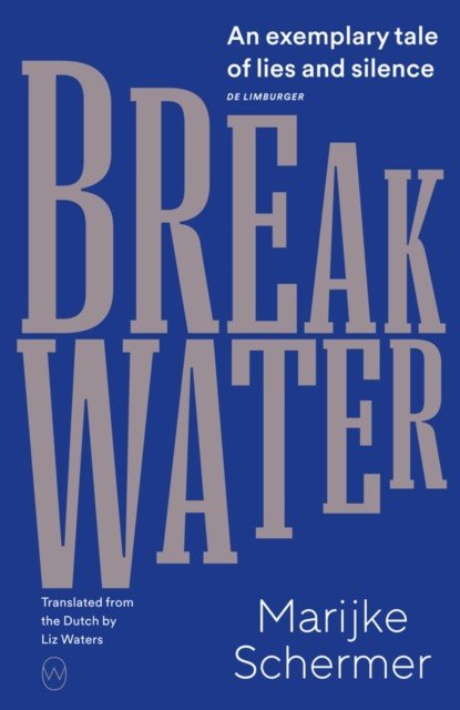 Breakwater (Schermer Marijke)(Paperback / softback)