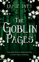Goblin Pages (Ivey Jamie)(Paperback / softback)