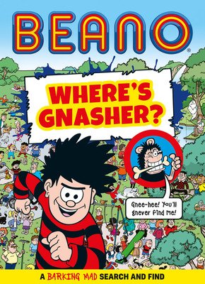 Beano Where's Gnasher?: A Barking Mad Search and Find Book (Beano Studios)(Paperback)