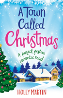 Town Called Christmas - A perfect festive romantic read (Martin Holly)(Paperback / softback)