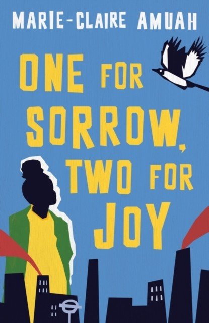 One for Sorrow, Two for Joy (Amuah Marie-Claire)(Paperback / softback)