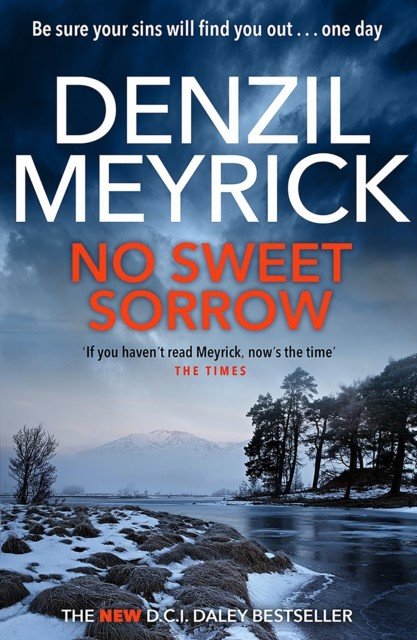 No Sweet Sorrow - A D.C.I. Daley Thriller (Meyrick Denzil)(Paperback / softback)