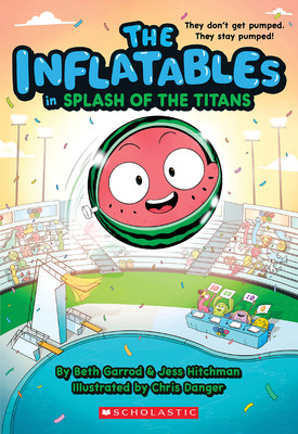 The Inflatables in Splash of the Titans (the Inflatables #4) (Garrod Beth)(Paperback)