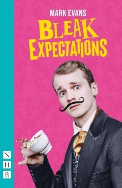 Bleak Expectations (Evans Mark)(Paperback / softback)