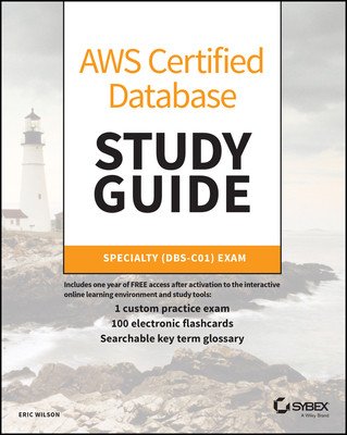 Aws Certified Database Study Guide: Specialty (Dbs-C01) Exam (Arrais Matheus)(Paperback)