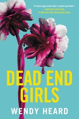 Dead End Girls (Heard Wendy)(Paperback)