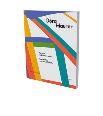 Dra Maurer: See Like This and See Differently: Cat. Kunsthalle Bielefeld (Lszl Zsuzsa)(Paperback)