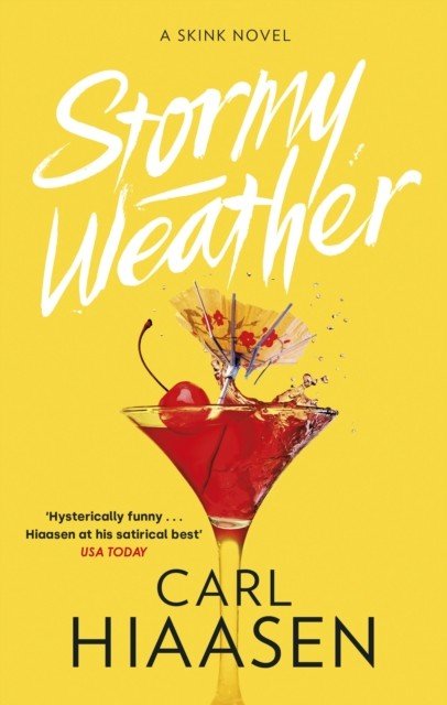 Stormy Weather (Hiaasen Carl)(Paperback / softback)