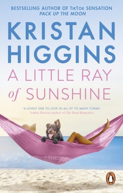 Little Ray of Sunshine - A beautiful and romantic novel guaranteed to make you laugh and cry, from the bestselling author of TikTok sensation Pack up the Moon (Higgins Kristan)(Paperback / softback)