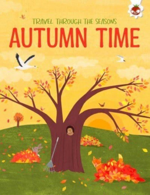 AUTUMN TIME Travel Through The Seasons - STEM (Griffin Annabel)(Paperback / softback)