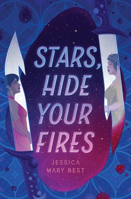 Stars, Hide Your Fires (Best Jessica)(Pevná vazba)