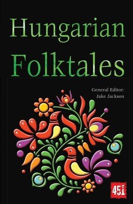 Hungarian Folktales (Klitsie-Szabad Boglrka)(Paperback)