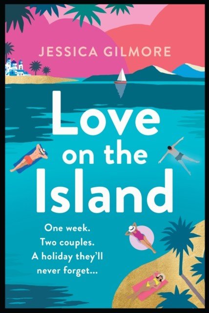 Love on the Island (Gilmore Jessica)(Paperback / softback)