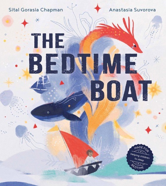 Bedtime Boat (Chapman Sital Gorasia)(Paperback / softback)
