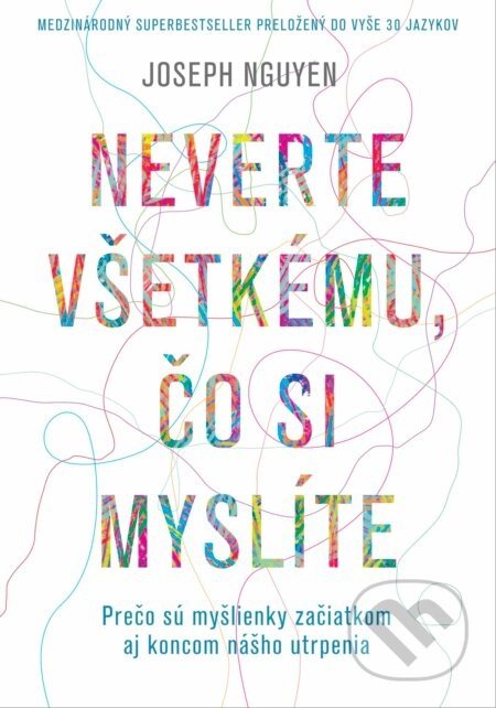 Neverte všetkému, čo si myslíte - Joseph Nguyen