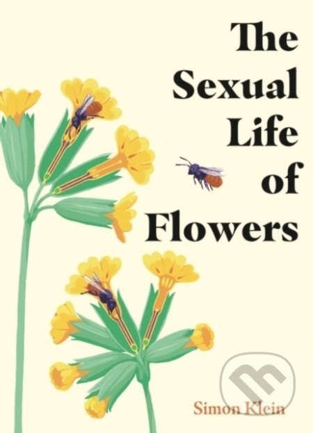 The Sexual Life of Flowers - Simon Klein