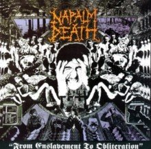 From Enslavement to Obliteration (Napalm Death) (Vinyl / 12