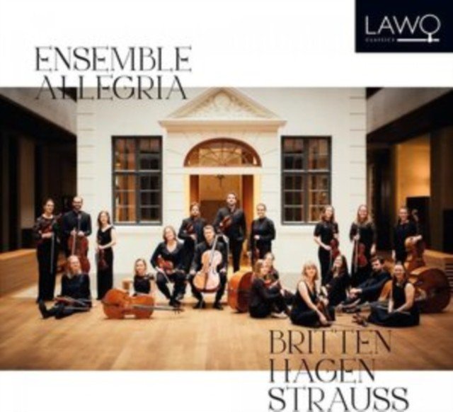 Ensemble Allegria: Britten/Hagen/Strauss (CD / Album)