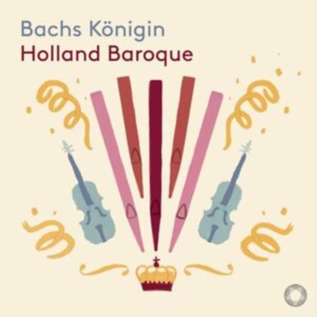 Holland Baroque: Bachs Knigin (SACD / Hybrid Digipak)