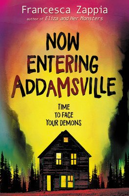 Now Entering Addamsville (Zappia Francesca)(Paperback)