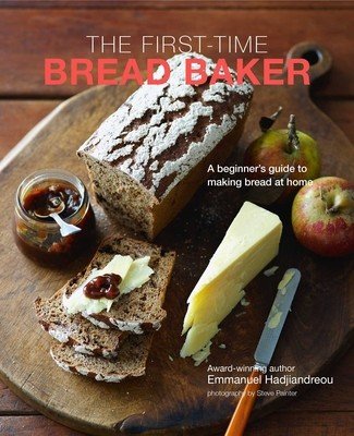 The First-Time Bread Baker: A Beginner's Guide to Baking Bread at Home (Hadjiandreou Emmanuel)(Pevná vazba)