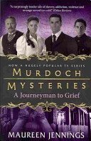 Murdoch Mysteries - Journeyman to Grief (Jennings Maureen)(Paperback / softback)