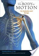 The Body in Motion: Its Evolution and Design (Dimon Theodore)(Paperback)