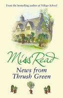 News From Thrush Green (Read Miss)(Paperback / softback)