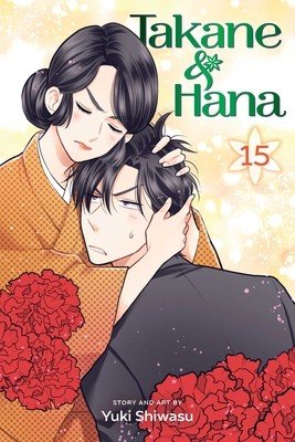 Takane & Hana, Vol. 15, 15 (Shiwasu Yuki)(Paperback)